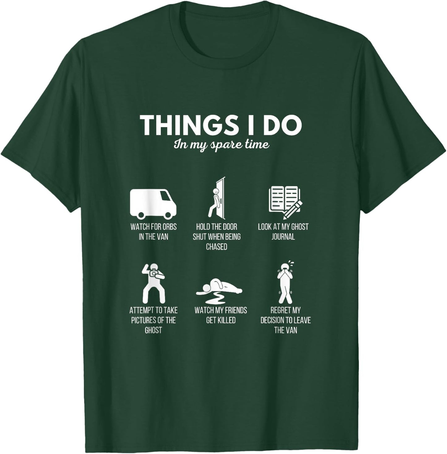 Spirit Box Things I Do While Ghost Hunting Funny Horror Game T-Shirt - T-Shirt | Forest