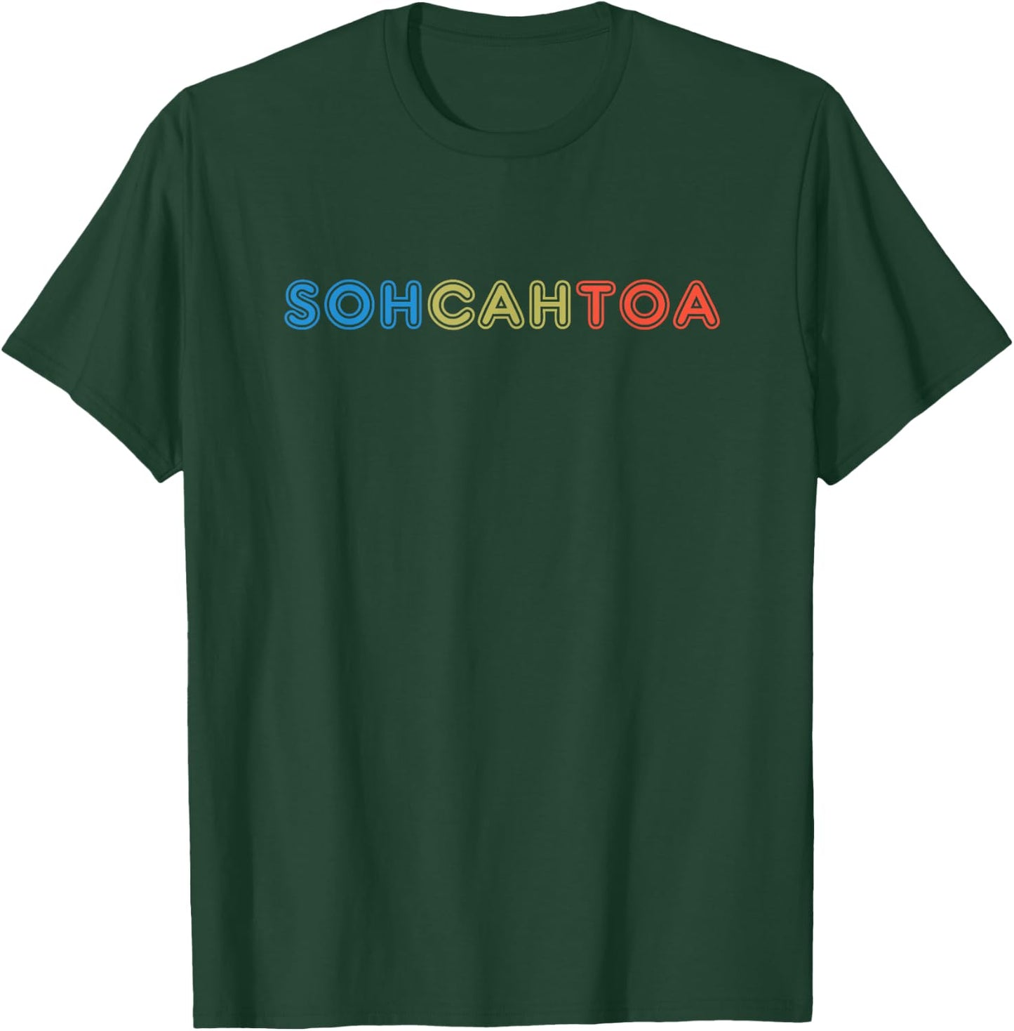 SOHCAHTOA Math Gift Teacher Student SOH CAH TOA Trig T-Shirt - T-Shirt | Forest