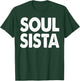 Soul Sista Shirt Funny Soul Power T-Shirt - T-Shirt | Forest