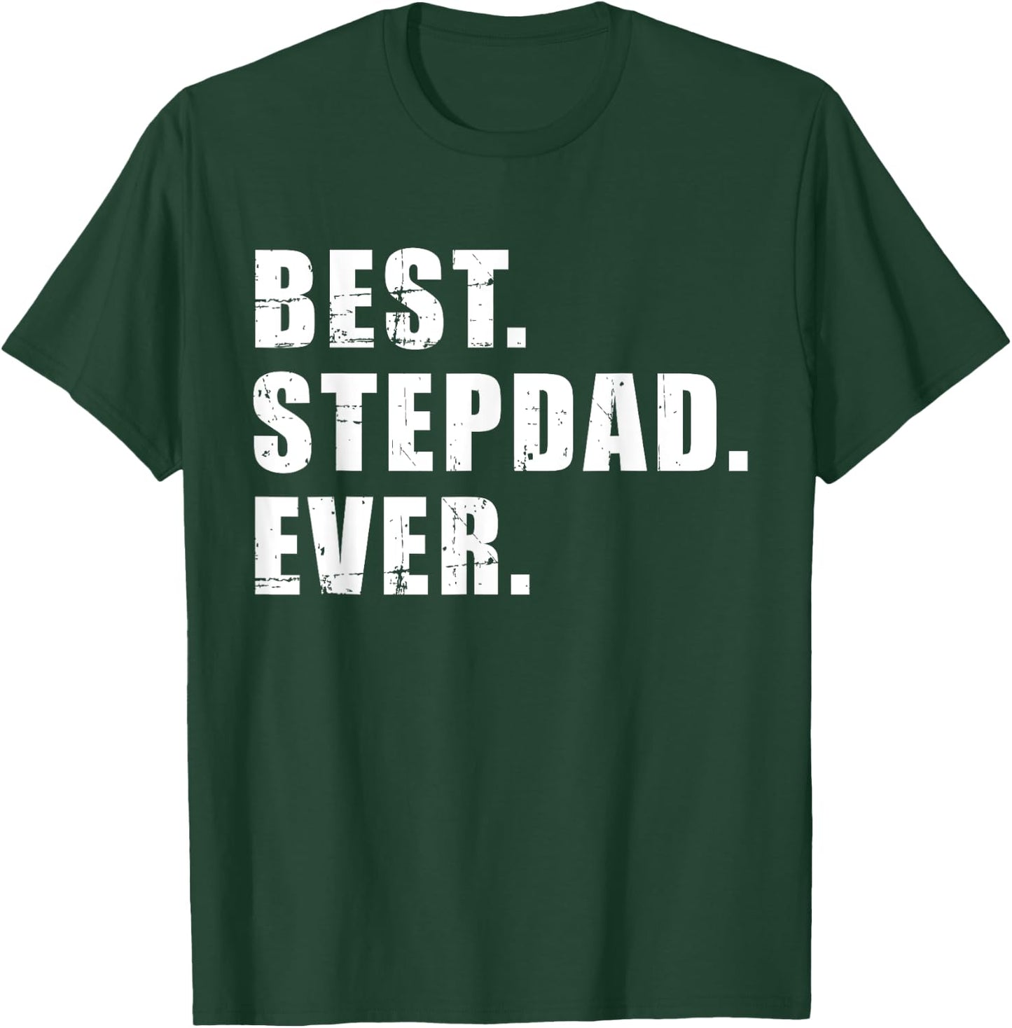 Best stepdad ever T-Shirt - T-Shirt | Forest