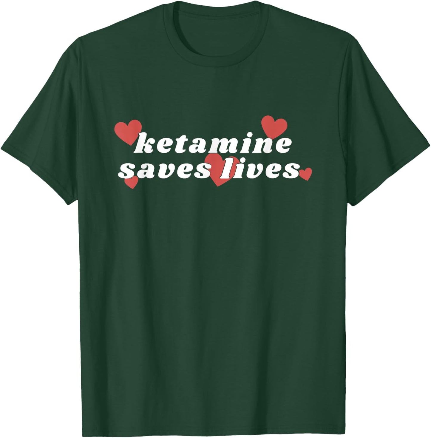 Ketamine Horse Emergency Ketamine Saves Lives T-Shirt - T-Shirt | Forest