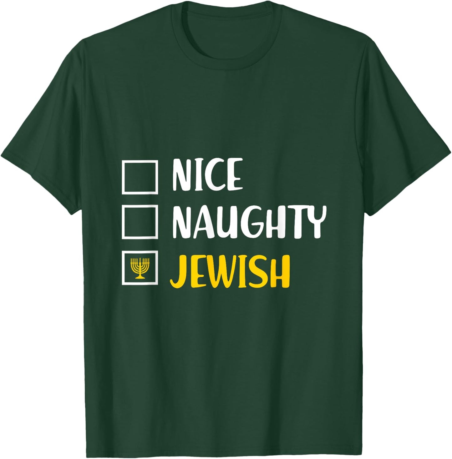 Funny Chanukah s Hanukkah Nice Naughty Jewish T-Shirt - T-Shirt | Forest