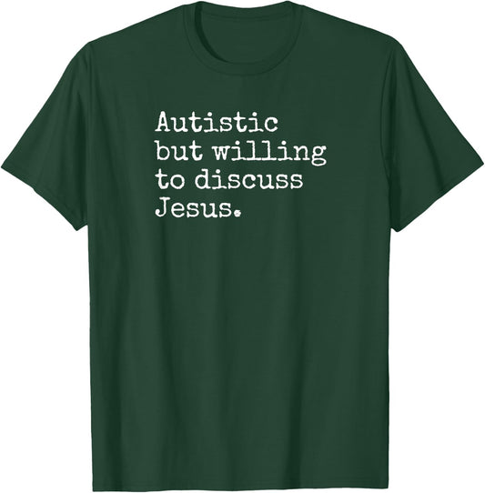 Autism ASD Aspie Religious Love Jesus Autistic Christian T-Shirt - T-Shirt | Forest