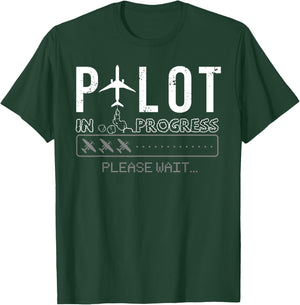 Pilot In Progress Funny Future Pilot Aviation Airplane Gift T-Shirt - T-Shirt | Forest