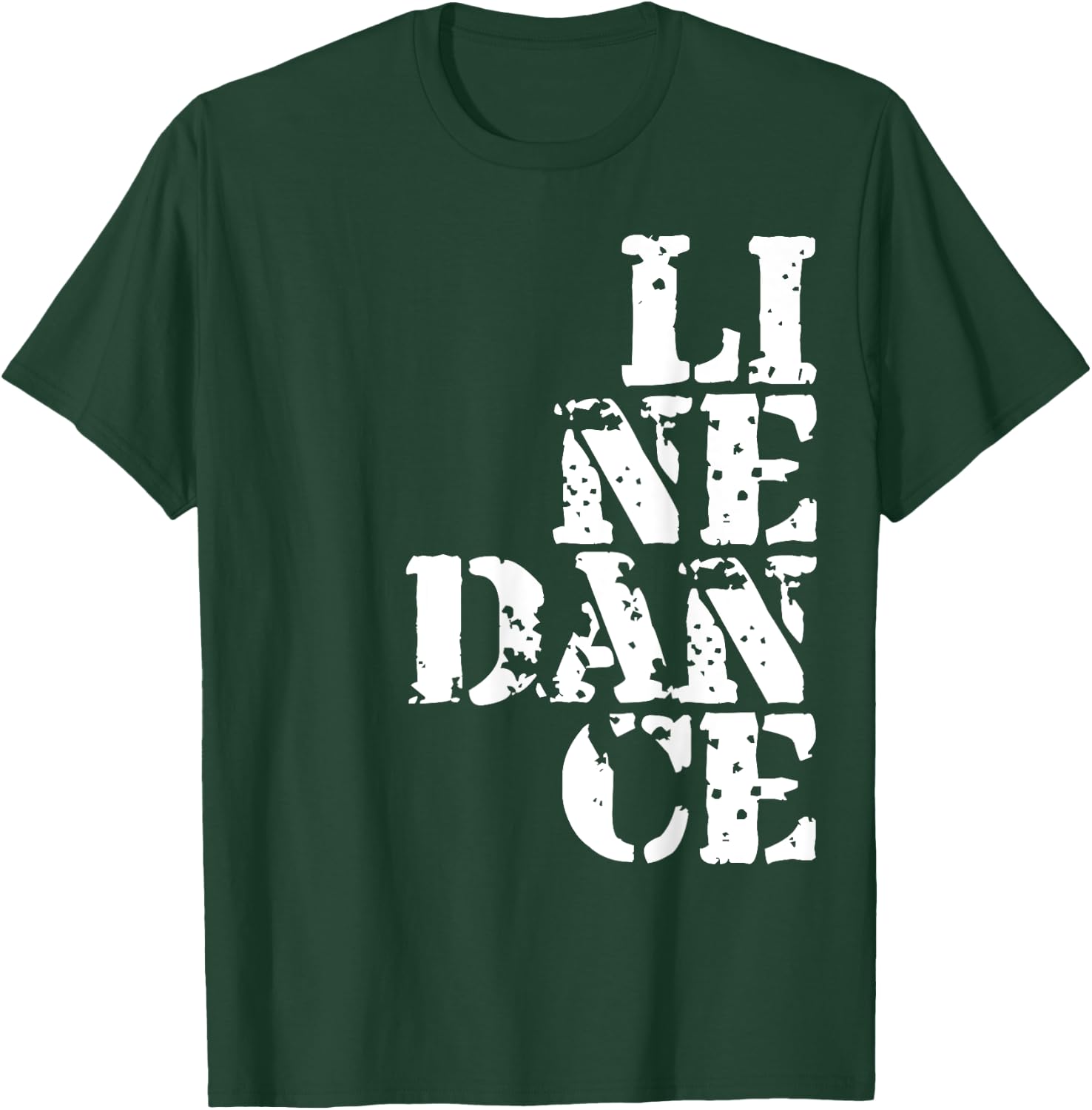 Line Dance I Line Dancing Present T-Shirt - T-Shirt | Forest