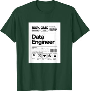Data Engineer Ingredients Label Type Design. T-Shirt - T-Shirt | Forest