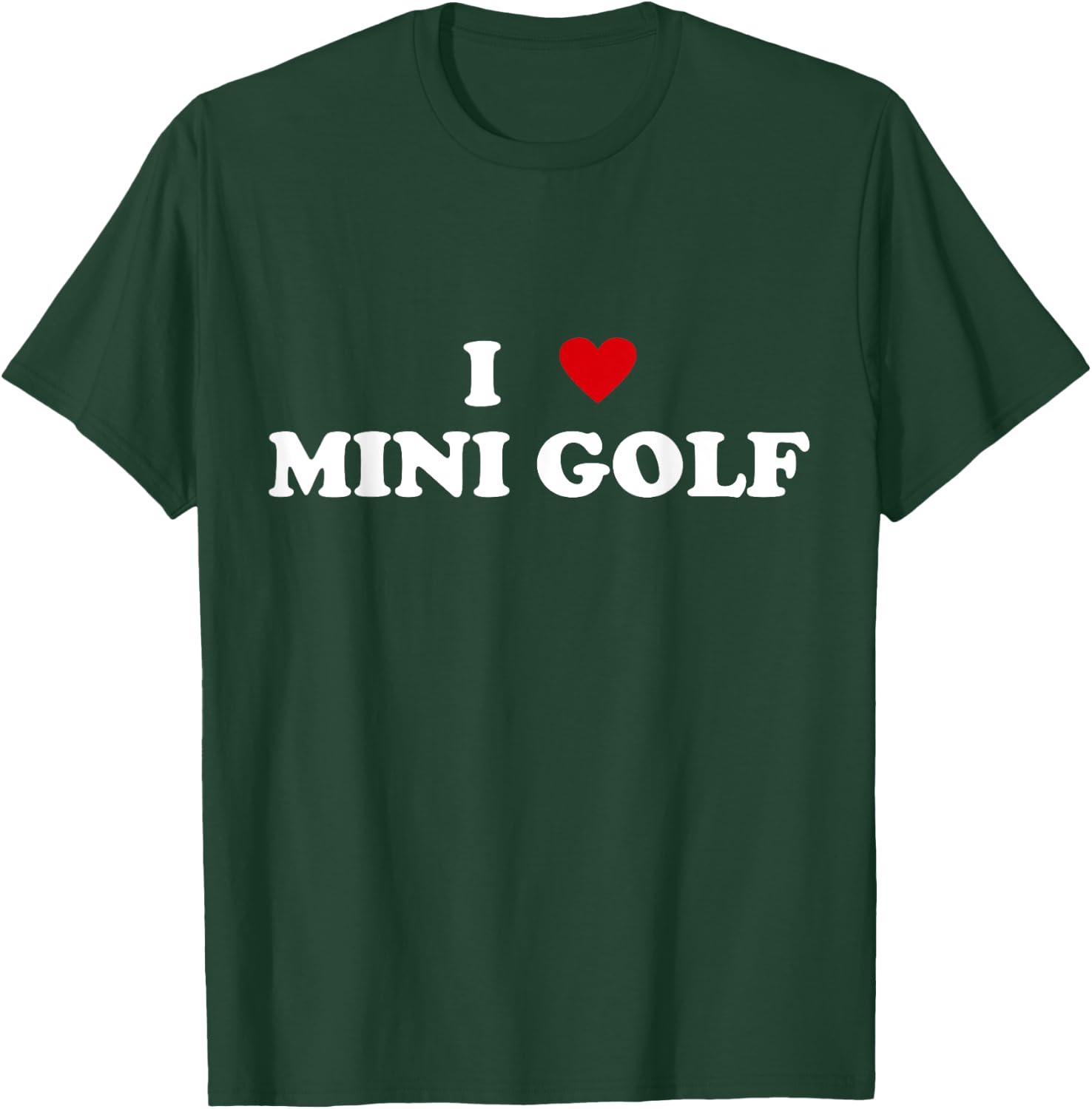 I Heart Mini golf player - I Love Mini Golf T-Shirt - T-Shirt | Forest