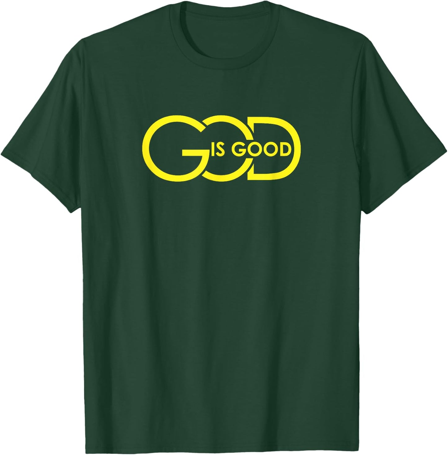 God Is Good All The Time Christian Faith Worship Men Women T-Shirt - T-Shirt | Forest