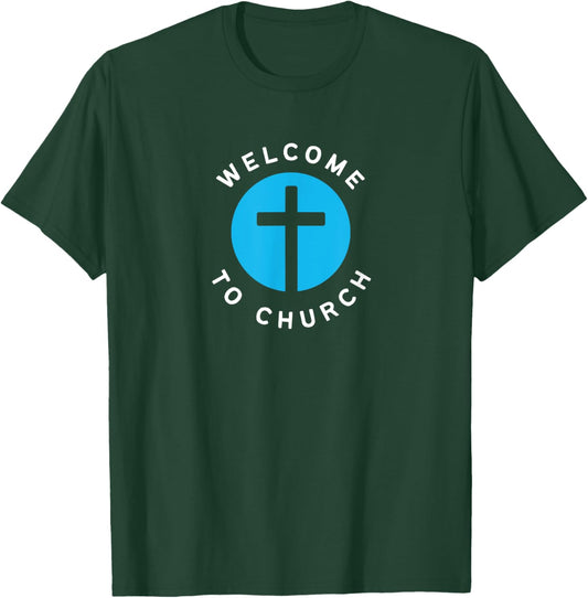 Welcome to Church Group Volunteer T-Shirt - T-Shirt | Forest
