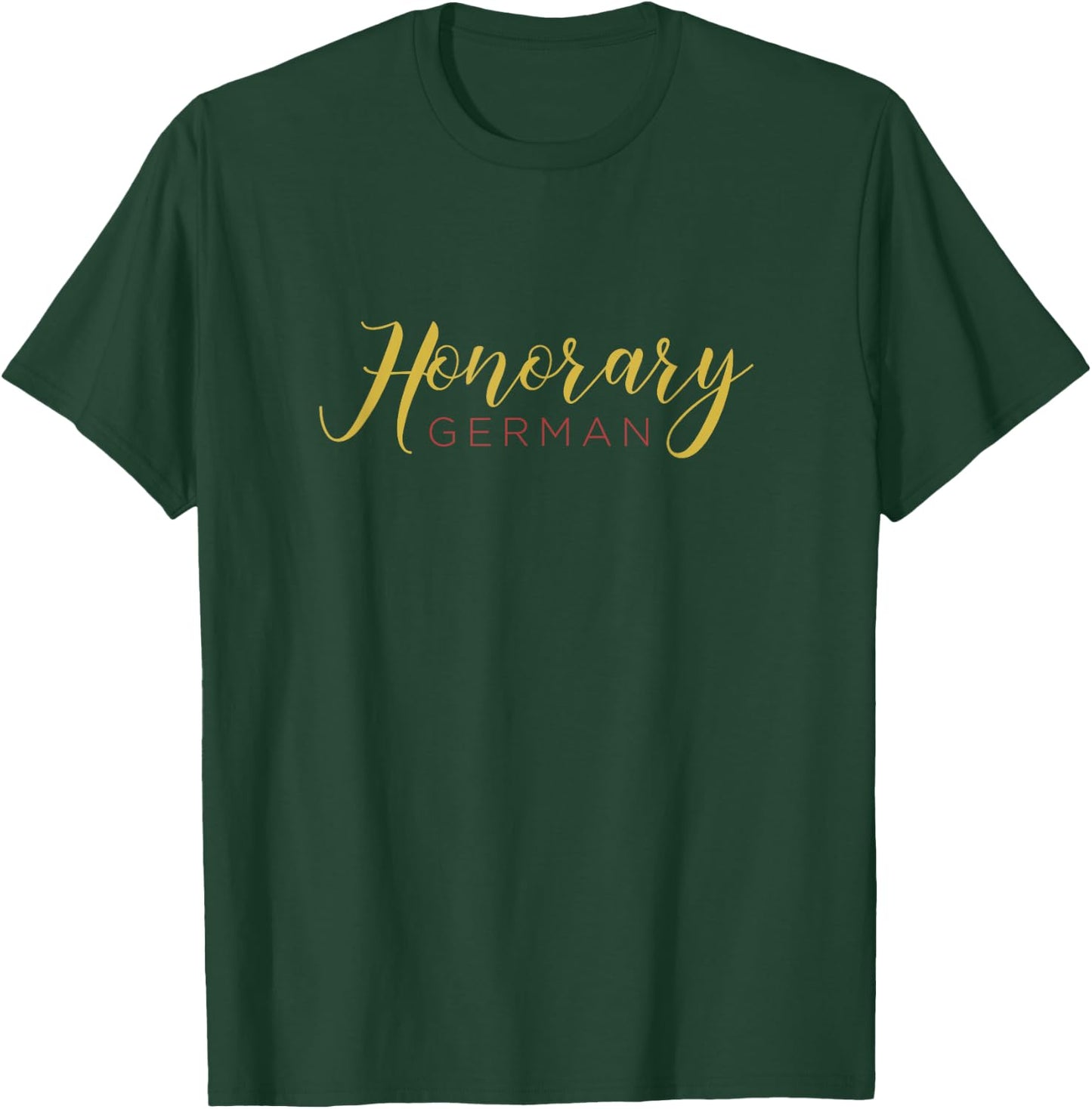 Honorary German - Funny Germany Souvenir T-Shirt - T-Shirt | Forest