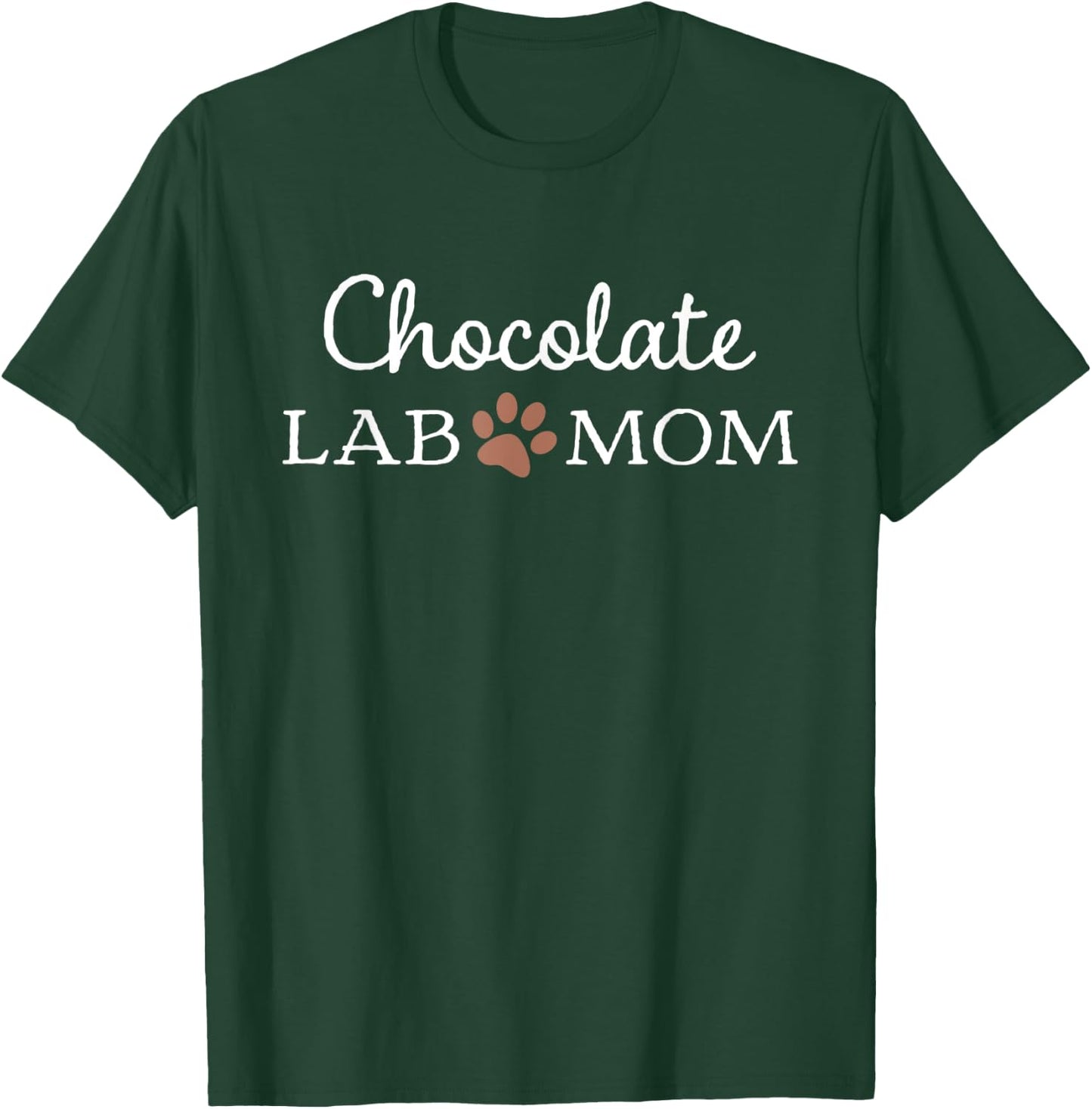 Funny Chocolate Lab Mom Women Labrador Retriever Mama T-Shirt - T-Shirt | Forest