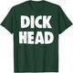 Funny Thick Head Dirty Talk Shirts Men Women Dirty T-Shirt - T-Shirt | Forest