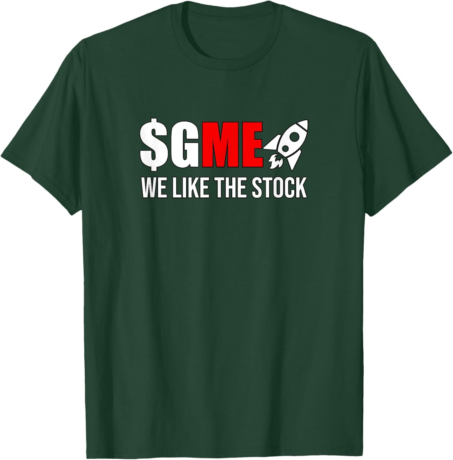 Gamestonk to the Moon, we like the stock - GME stock T-Shirt - T-Shirt | Forest