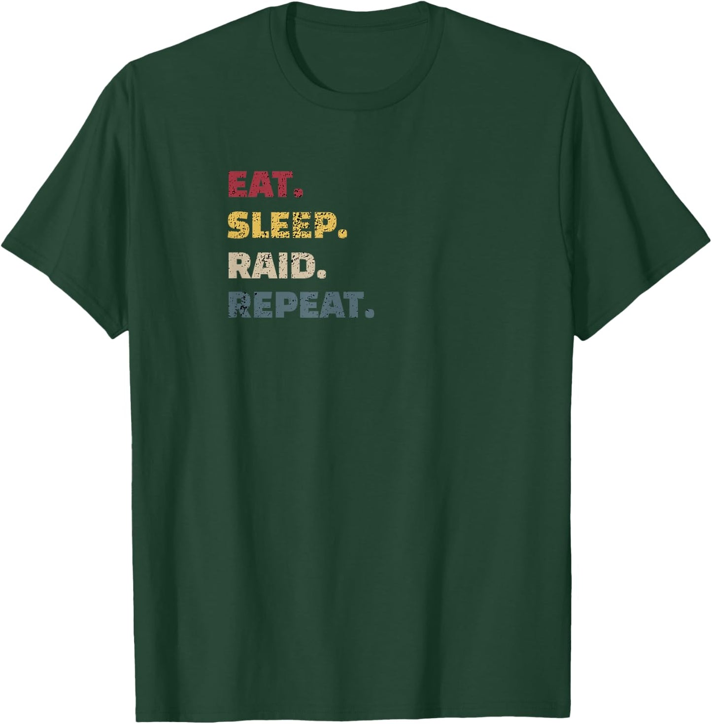 Vintage Eat Sleep Raid Repeat Wow Gaming Video Gamer Design T-Shirt - T-Shirt | Forest