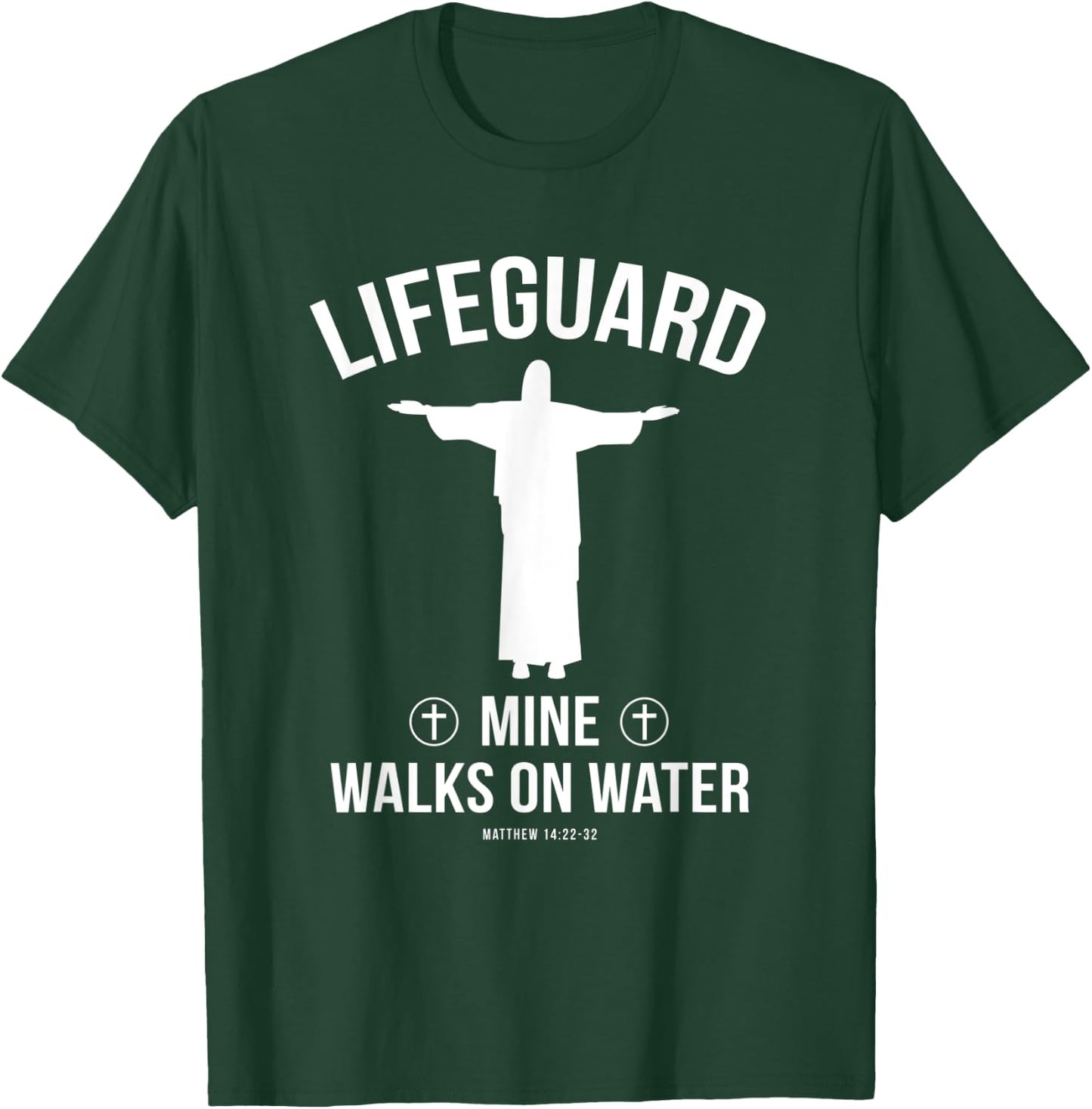 Christian group gift Lifeguard mine walks on water T-Shirt - T-Shirt | Forest