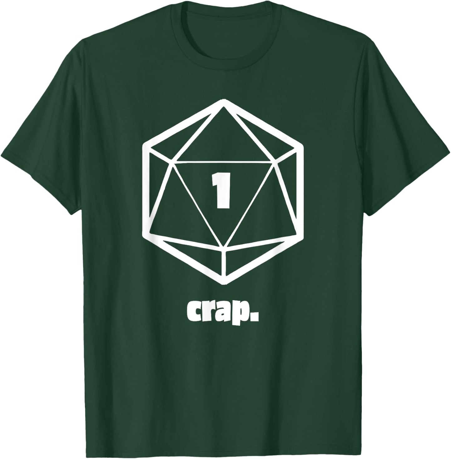 Crap 1 | Funny Table top RPG | Role playing Game T-Shirt - T-Shirt | Forest