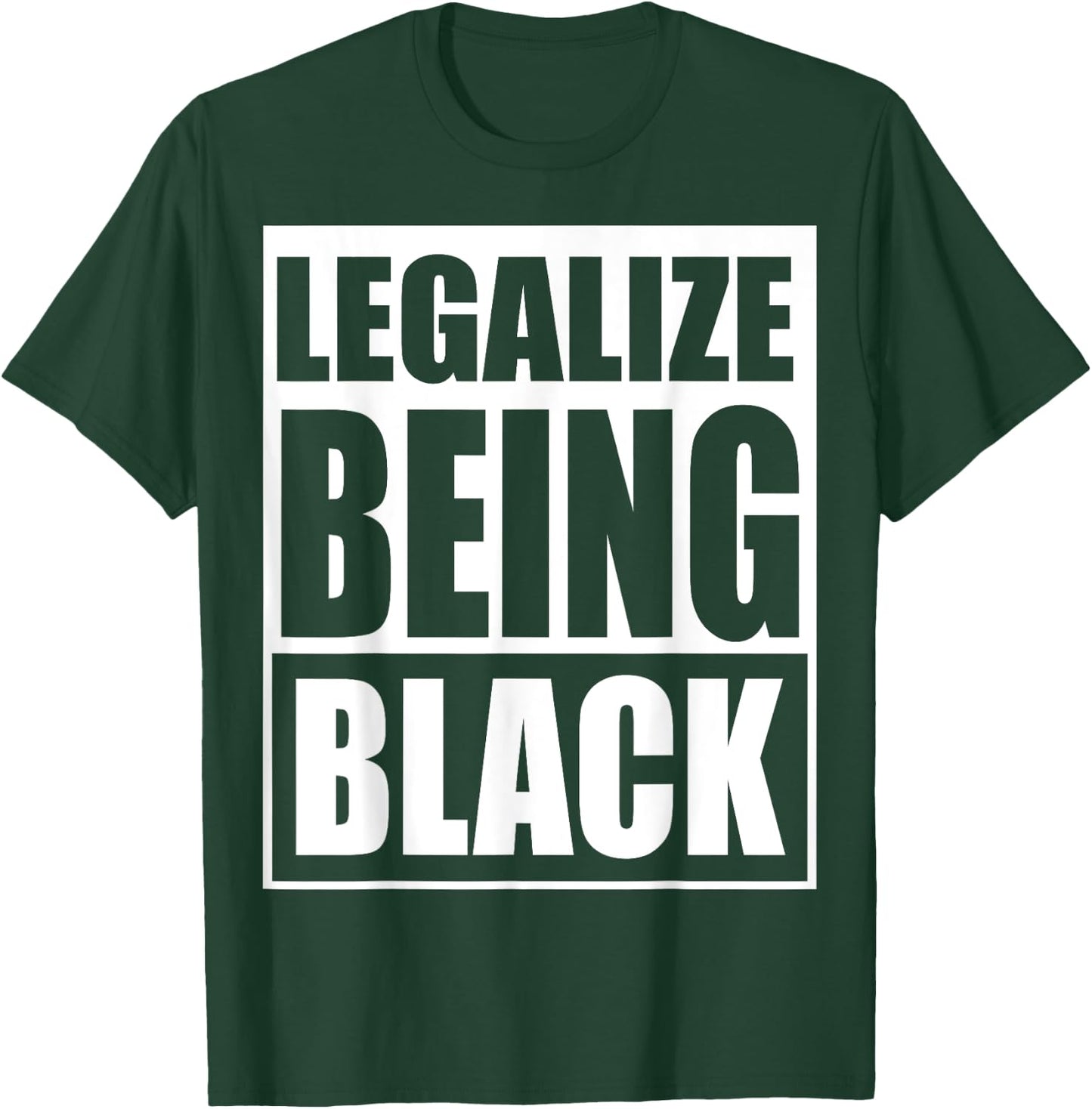 Legalize Being Black.Black power T-Shirt - T-Shirt | Forest