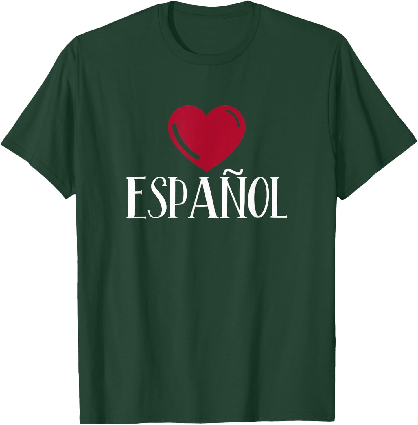 I Love Espanol Heart - Spanish Language Teacher or Student Women Kids T-Shirt - T-Shirt | Forest