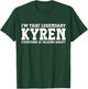 Kyren Personal Name First Name Funny Kyren T-Shirt - T-Shirt | Forest