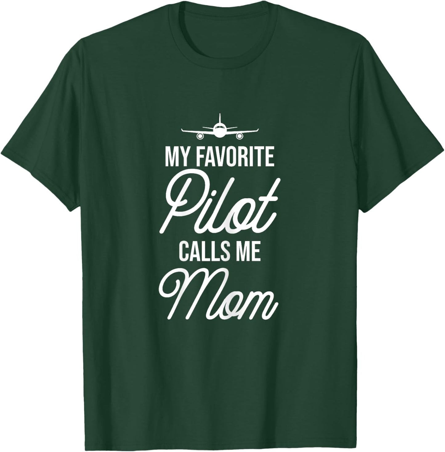 Funny Aviator Surprise My Favorite Pilot Calls Me Mom T-Shirt - T-Shirt | Forest