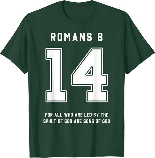 Romans 8:14 Bible Verse Team Sports Jersey Christian T-Shirt - T-Shirt | Forest