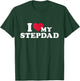 I love my stepdad for stepchild T-Shirt - T-Shirt | Forest