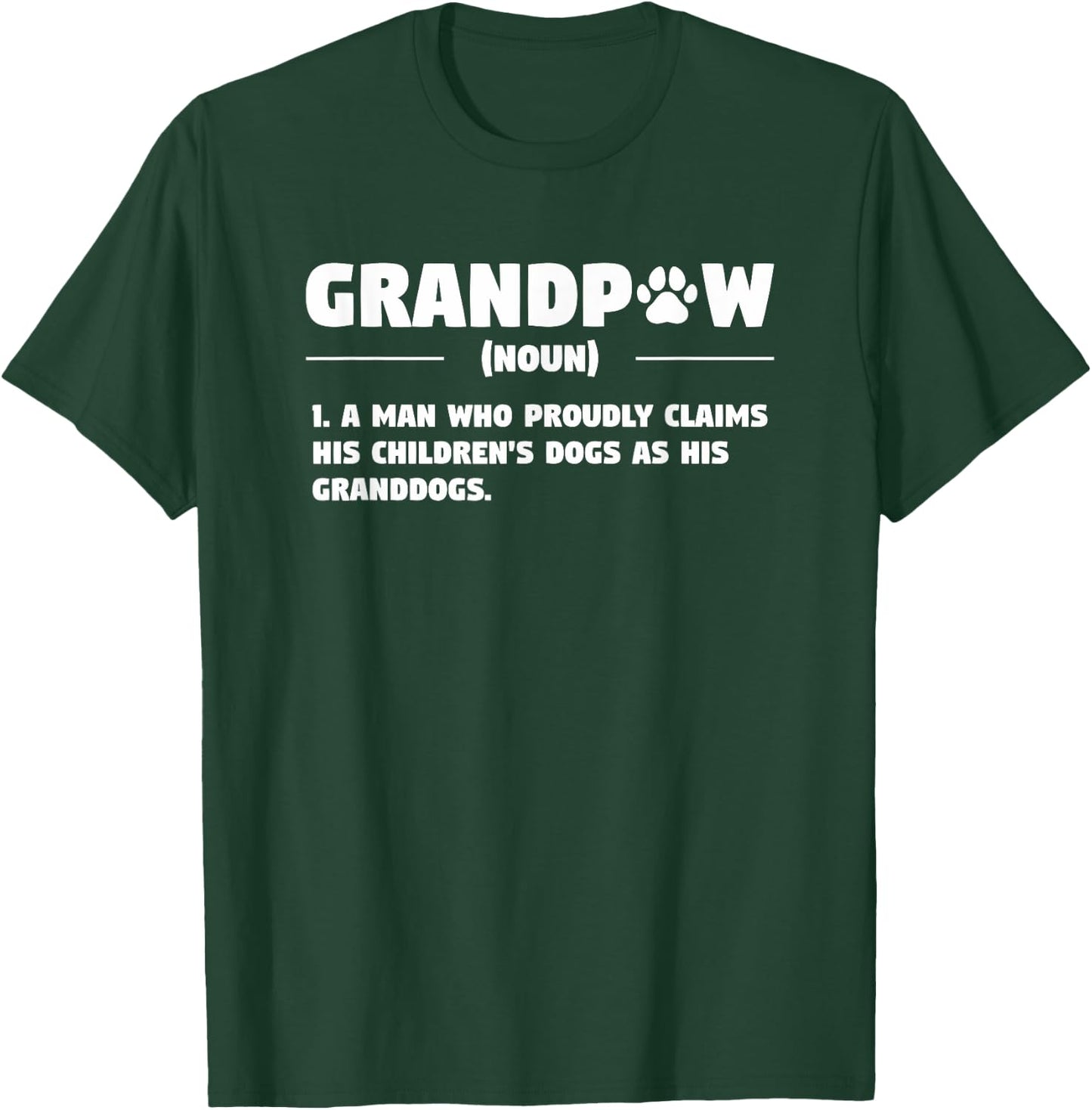 Grandpaw Dog Gifts Grandpa Animal Dogs Grandfather Pet lover T-Shirt - T-Shirt | Forest
