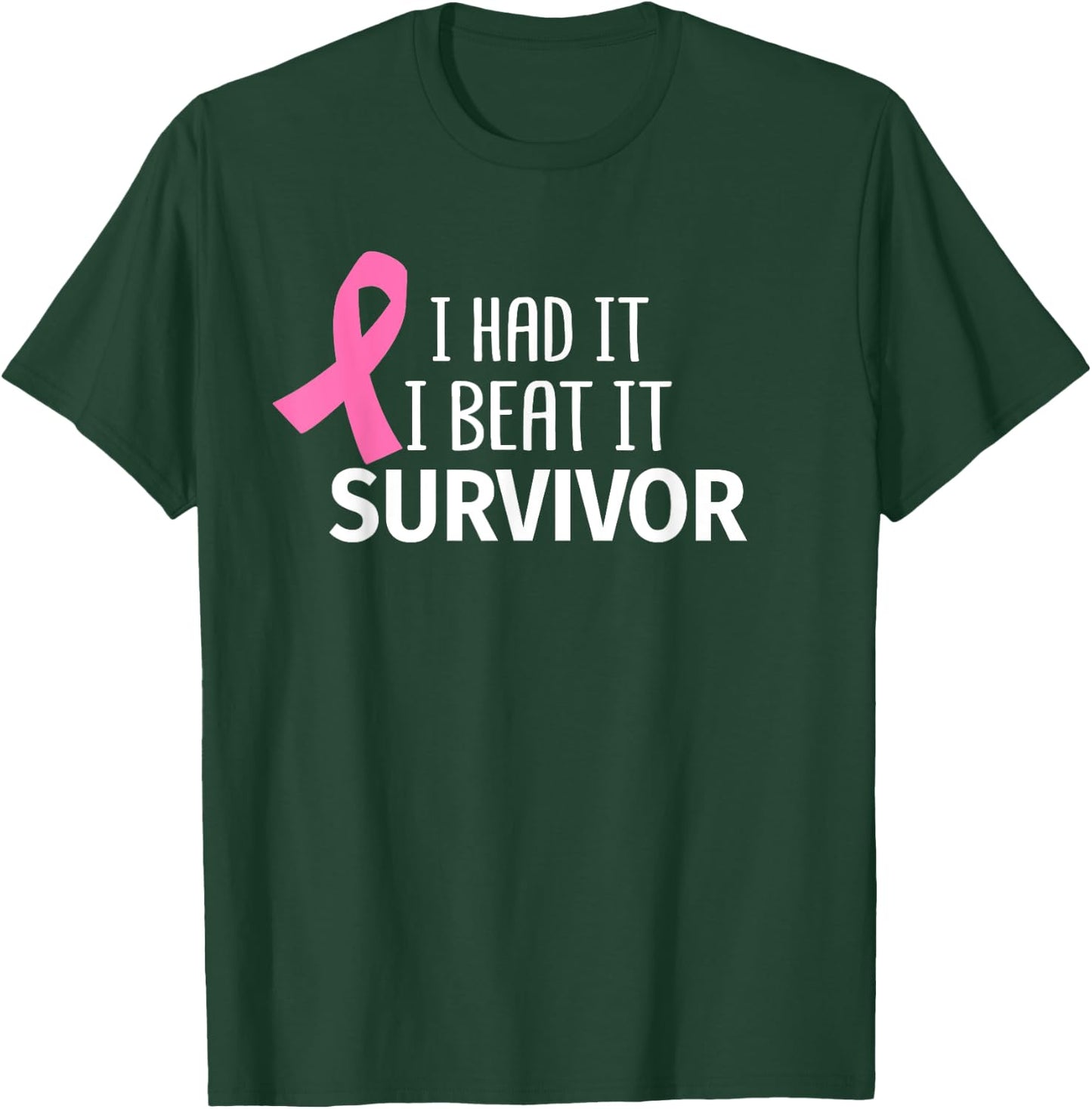 Breast Cancer I Had It I Beat It Survivor Pink Ribbon Gift T-Shirt - T-Shirt | Forest