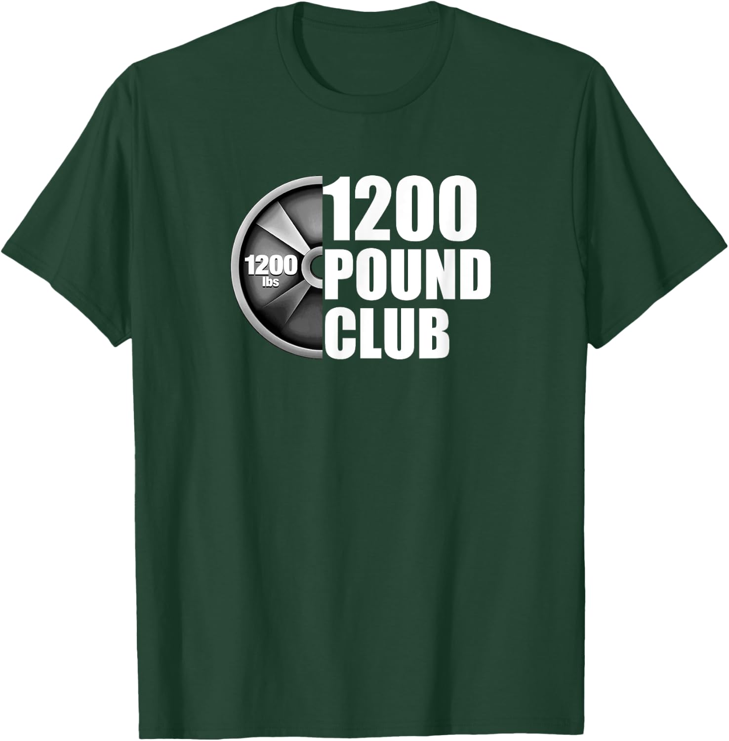 1200 Pound Club Powerlifting T-Shirt - T-Shirt | Forest