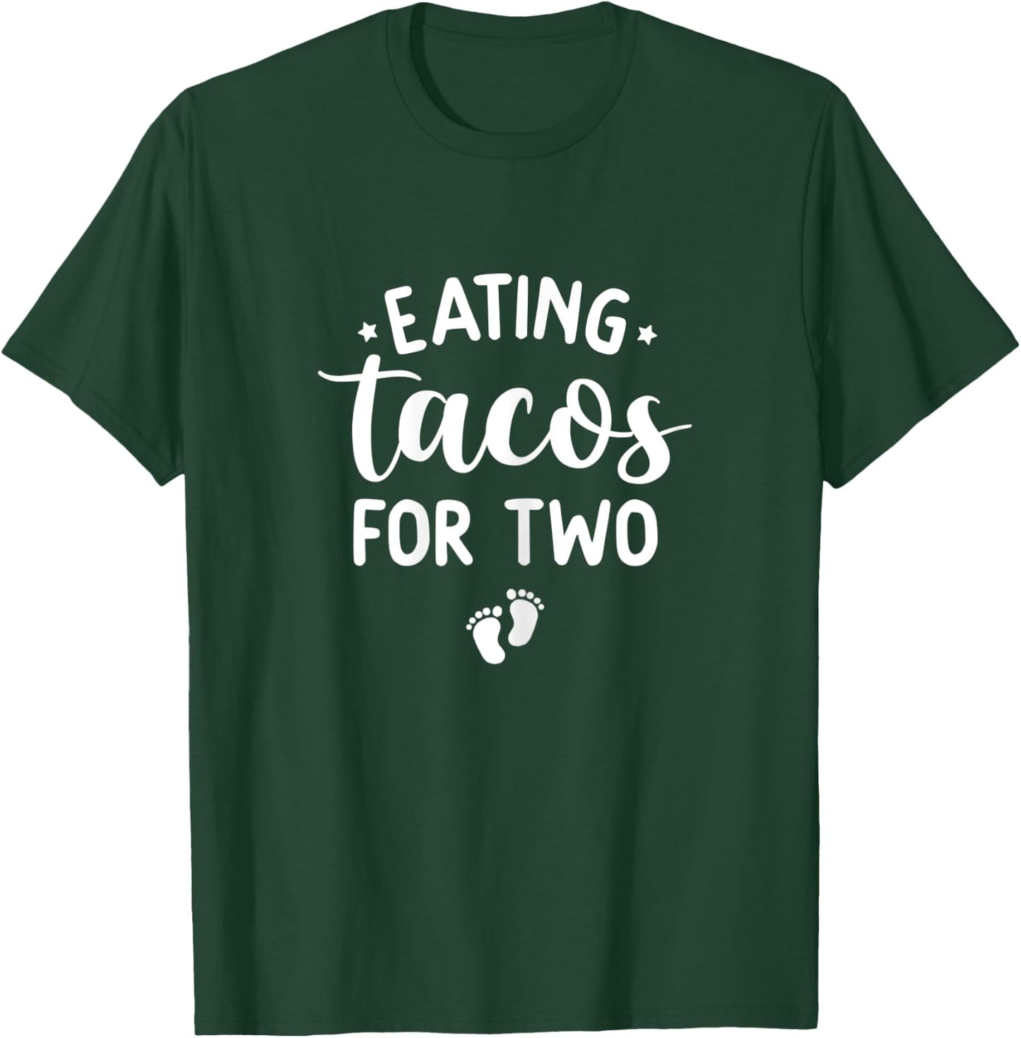 Eating Tacos For Two Funny Pregnancy Announcement New Mom T-Shirt - T-Shirt | Forest