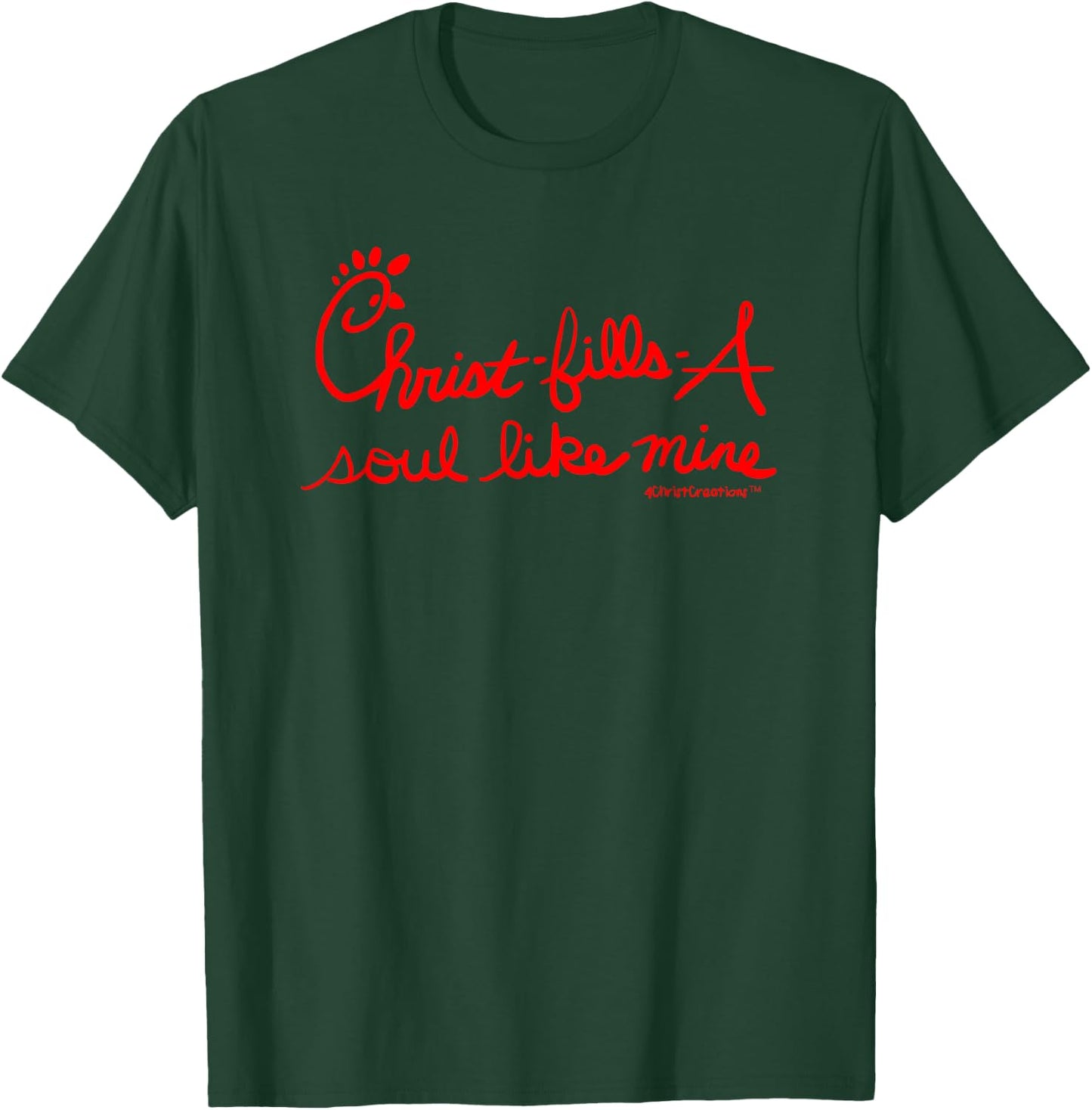 Christ-Fills-A Soul Like Mine Christian Faith & Inspiration T-Shirt - T-Shirt | Forest