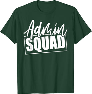 Admin Squad School Assistant Principal Crew Administrator T-Shirt - T-Shirt | Forest
