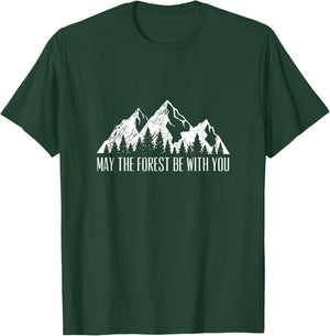 May The Forest Be With You T-Shirt - T-Shirt | Forest