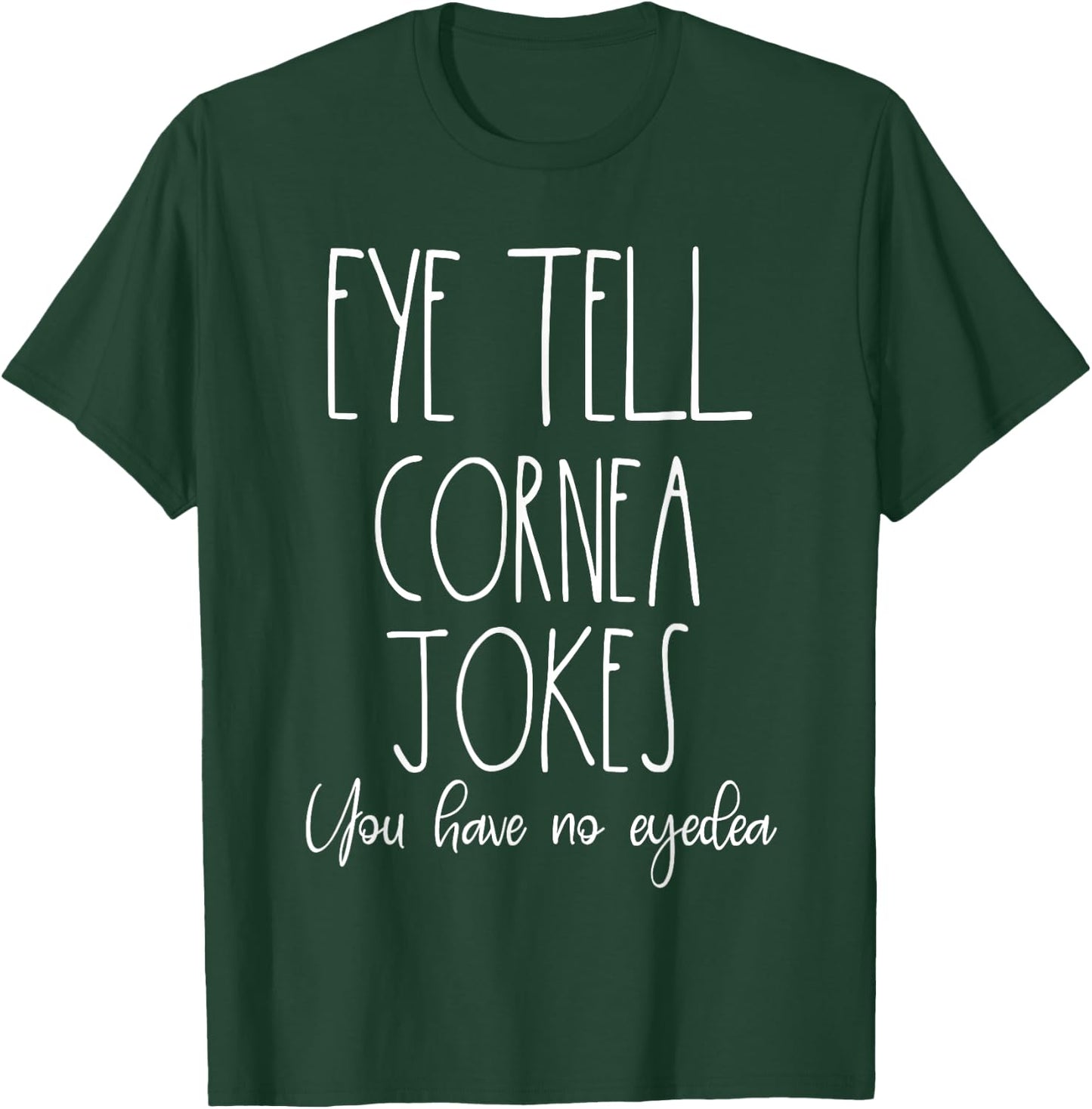 Funny Optometrist Gifts For Eye Doctor Optician Eye Tech T-Shirt - T-Shirt | Forest