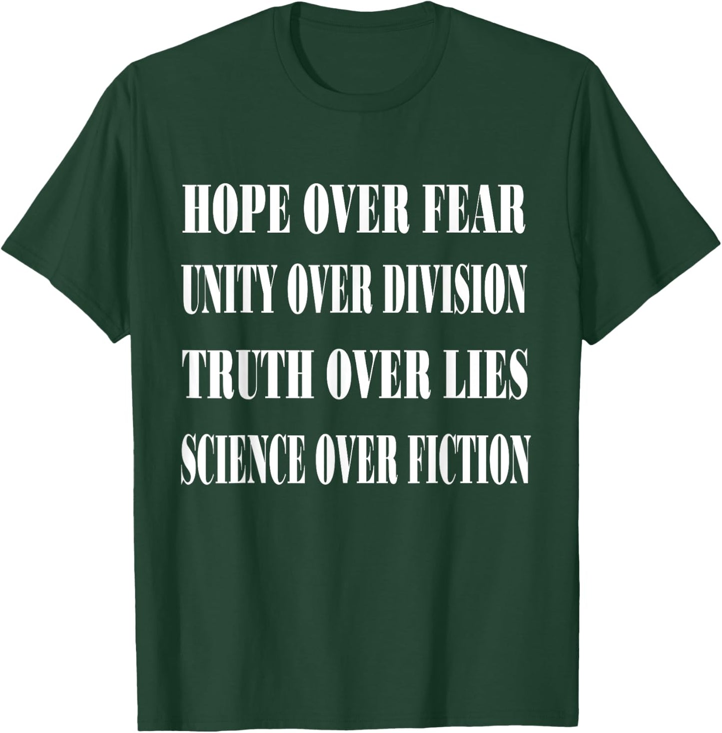 Truth Over Fear Unity Division Truth Lies Science Fiction T-Shirt - T-Shirt | Forest