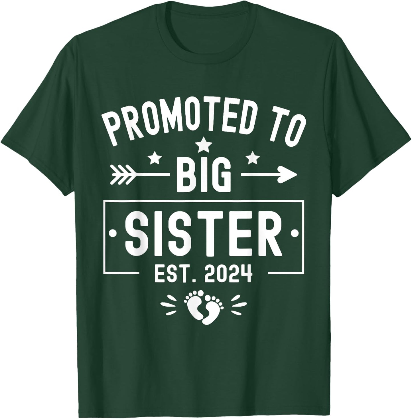 Promoted To Big Sister Est 2024 Soon To Be Big Sister 2024 T-Shirt - T-Shirt | Forest