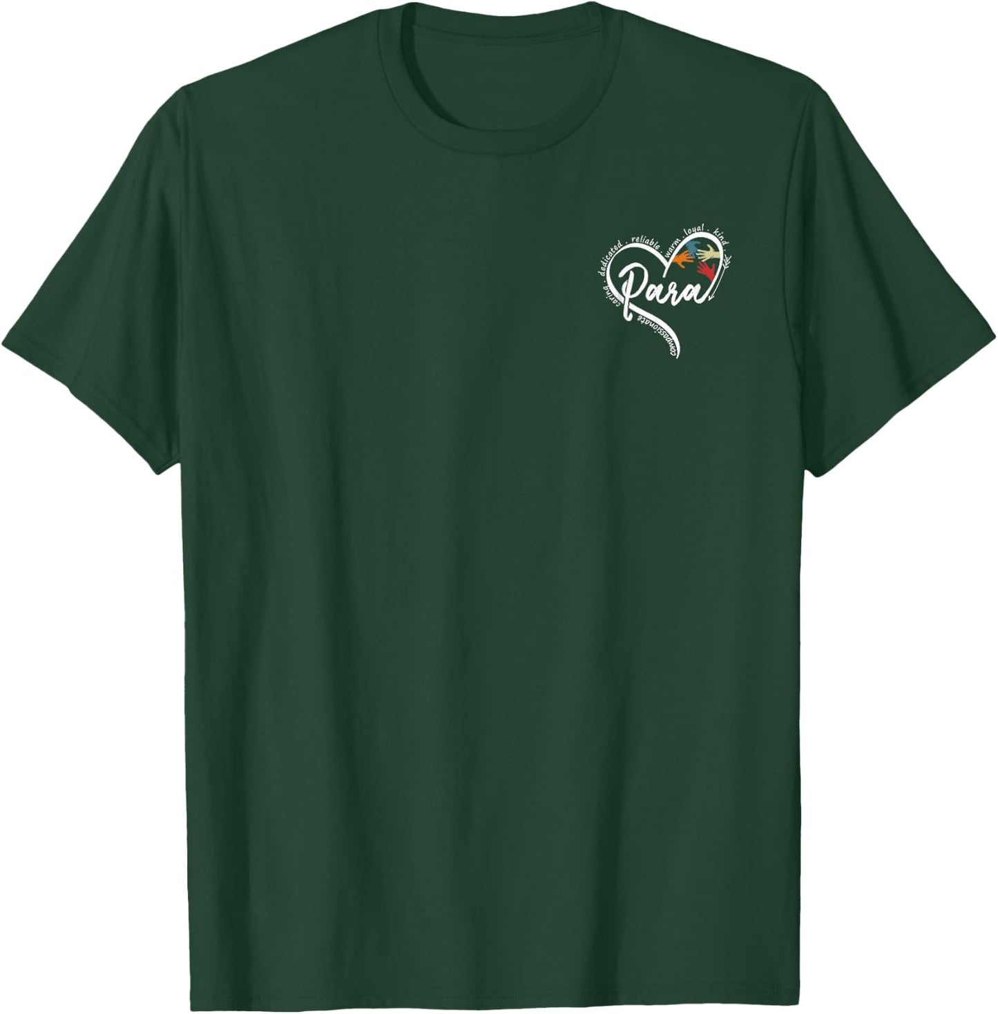 Para Heart Teacher Paraprofessional Paraeducator Women T-Shirt - T-Shirt | Forest
