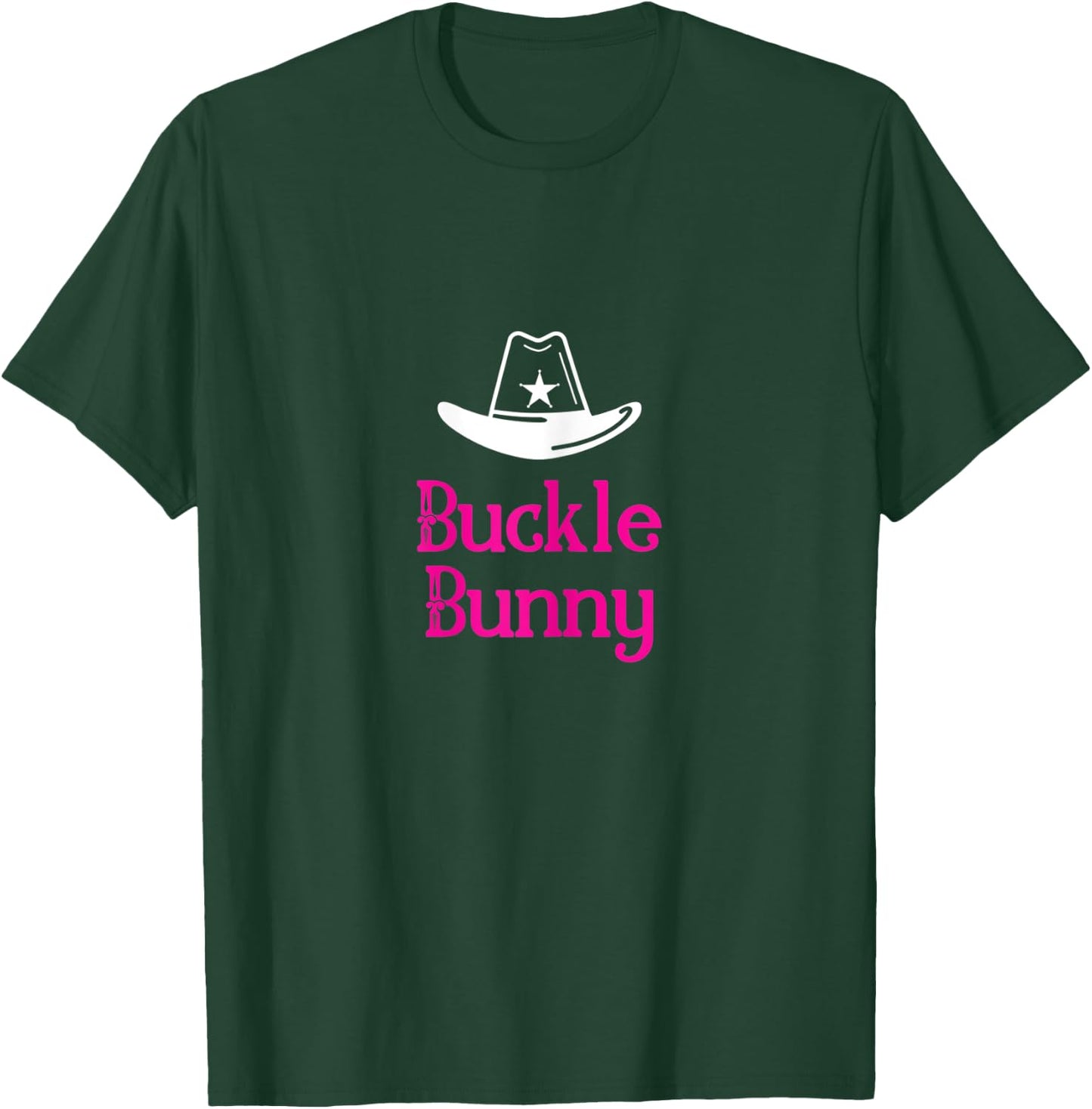 Buckle Bunny Rodeo T-Shirt - T-Shirt | Forest