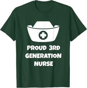 Proud 3rd Generation Nurse Quote | Nurse Hat Illustration T-Shirt - T-Shirt | Forest