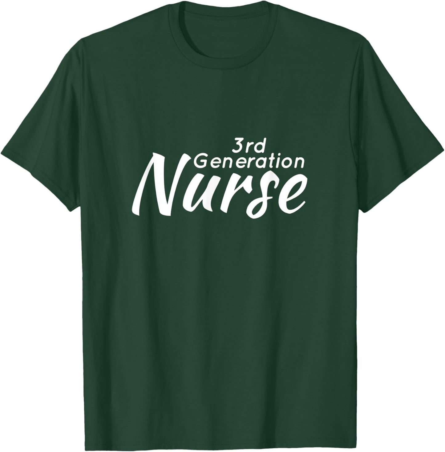 3rd Generation Nurse T-Shirt - T-Shirt | Forest