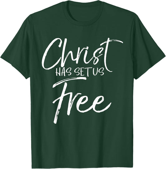Freedom In Jesus Quote Cute God Gift Christ Has Set Us Free T-Shirt - T-Shirt | Forest