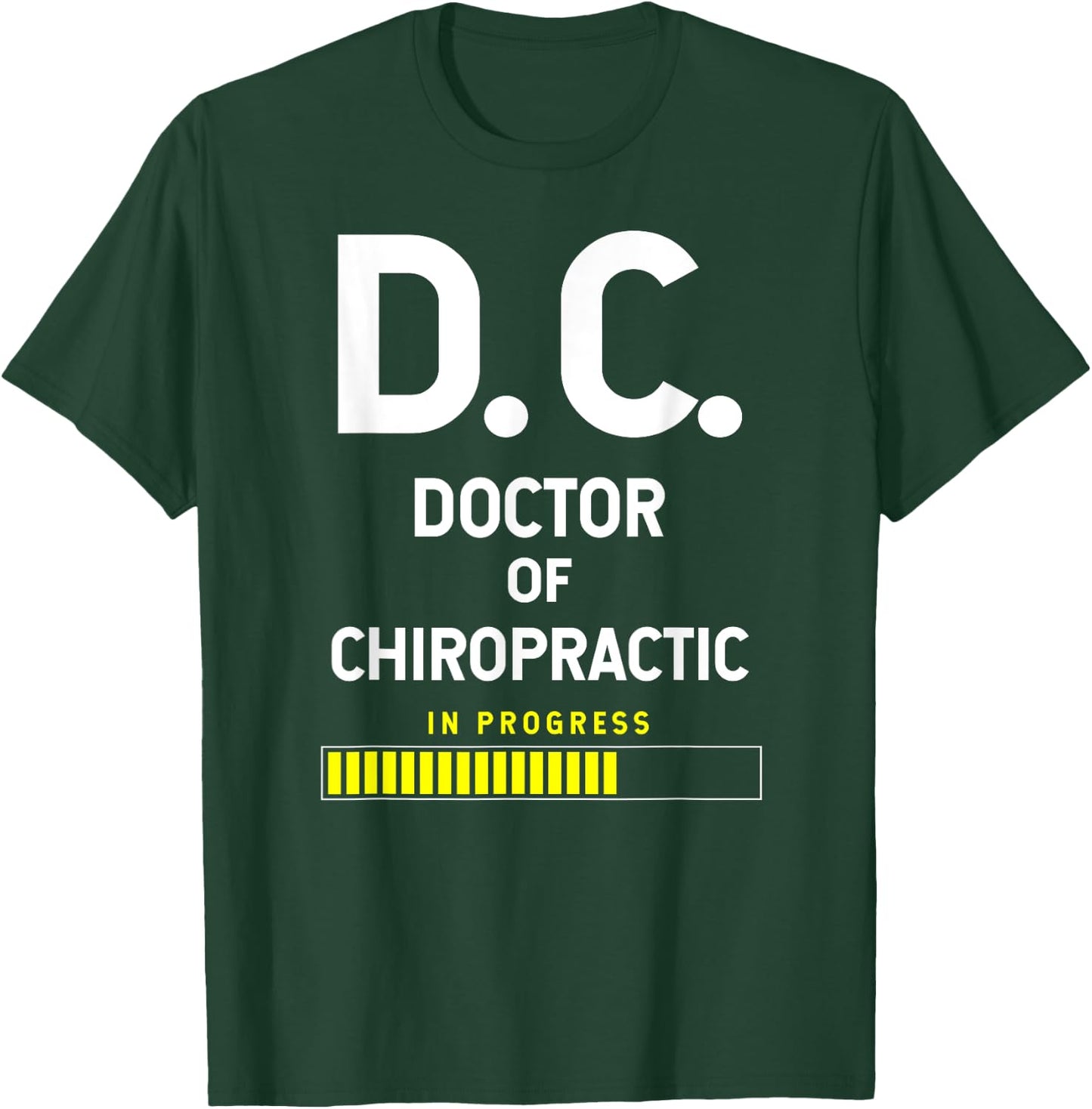 Doctor Of Chiropractic Student Future Chiropractor T-Shirt - T-Shirt | Forest