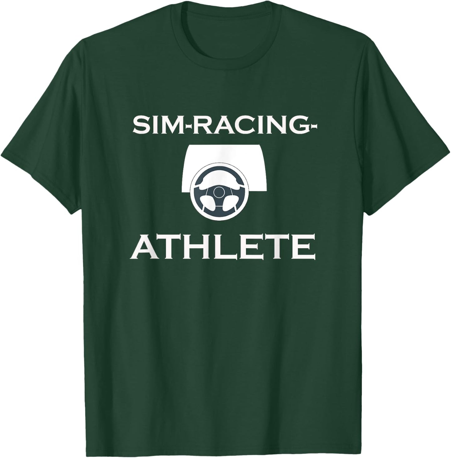 Sim-Racing Athlete Fun Novelty E-racing Design T-Shirt - T-Shirt | Forest