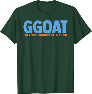 Funny Greatest Grandpa Of All Time Grandfather Quote T-Shirt - T-Shirt | Forest