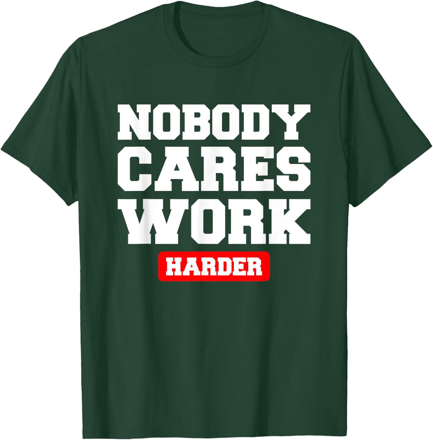 Funny Workout Quote For Weight Lifter T-Shirt - T-Shirt | Forest