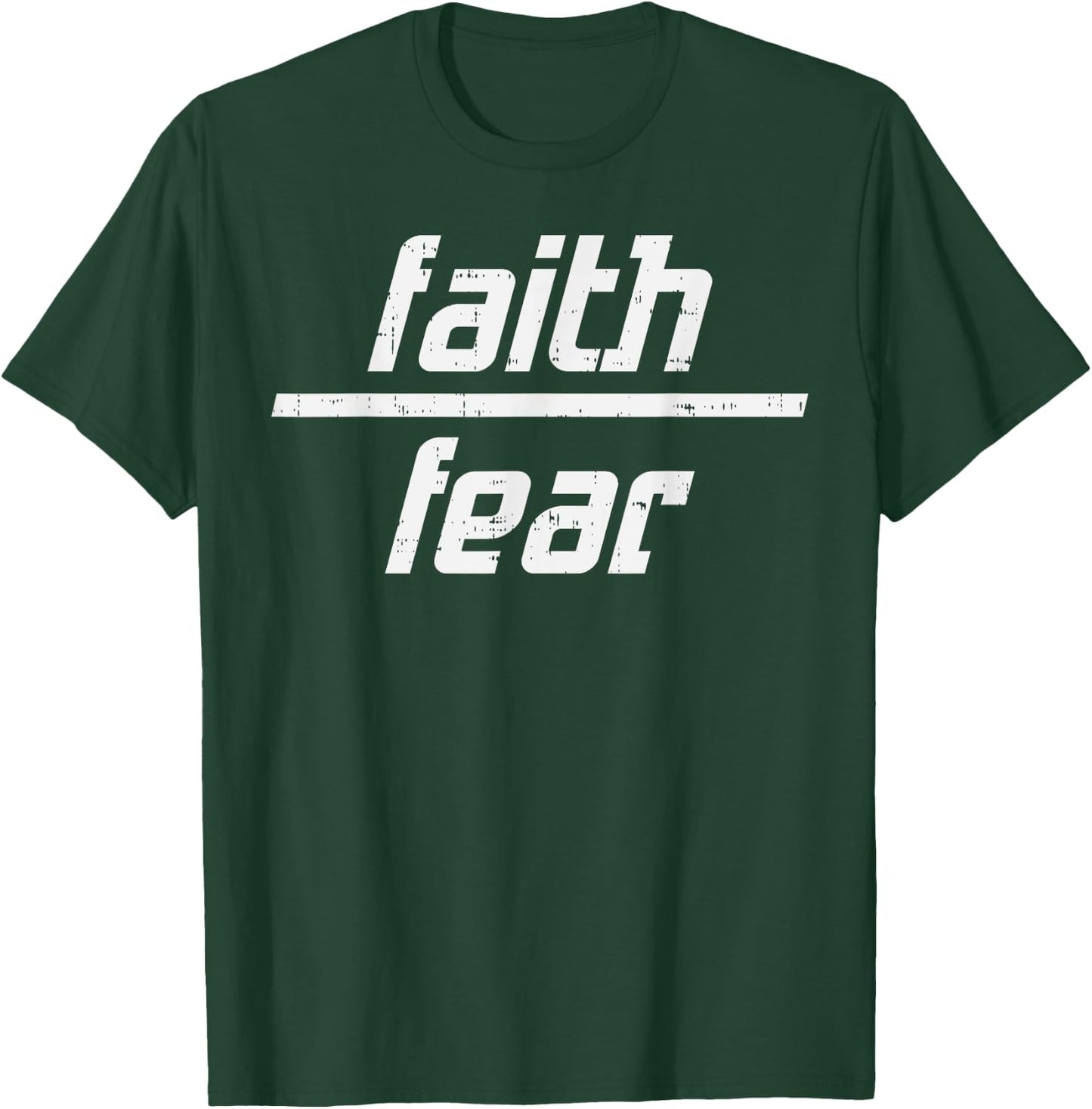 Faith Over Fear Jesus God Religious Spiritual Christian Gift T-Shirt - T-Shirt | Forest