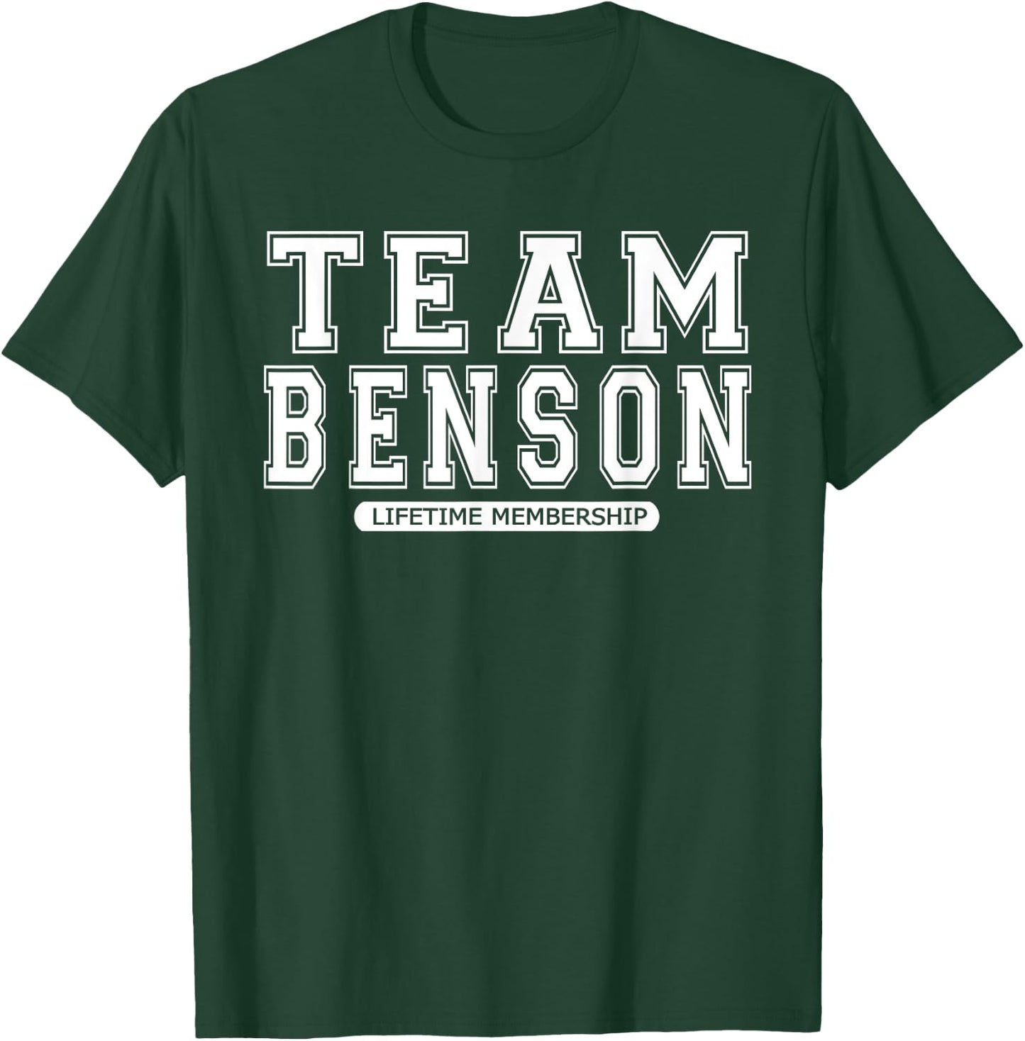 Team BENSON Family Surname Reunion Crew Member Gift T-Shirt - T-Shirt | Forest