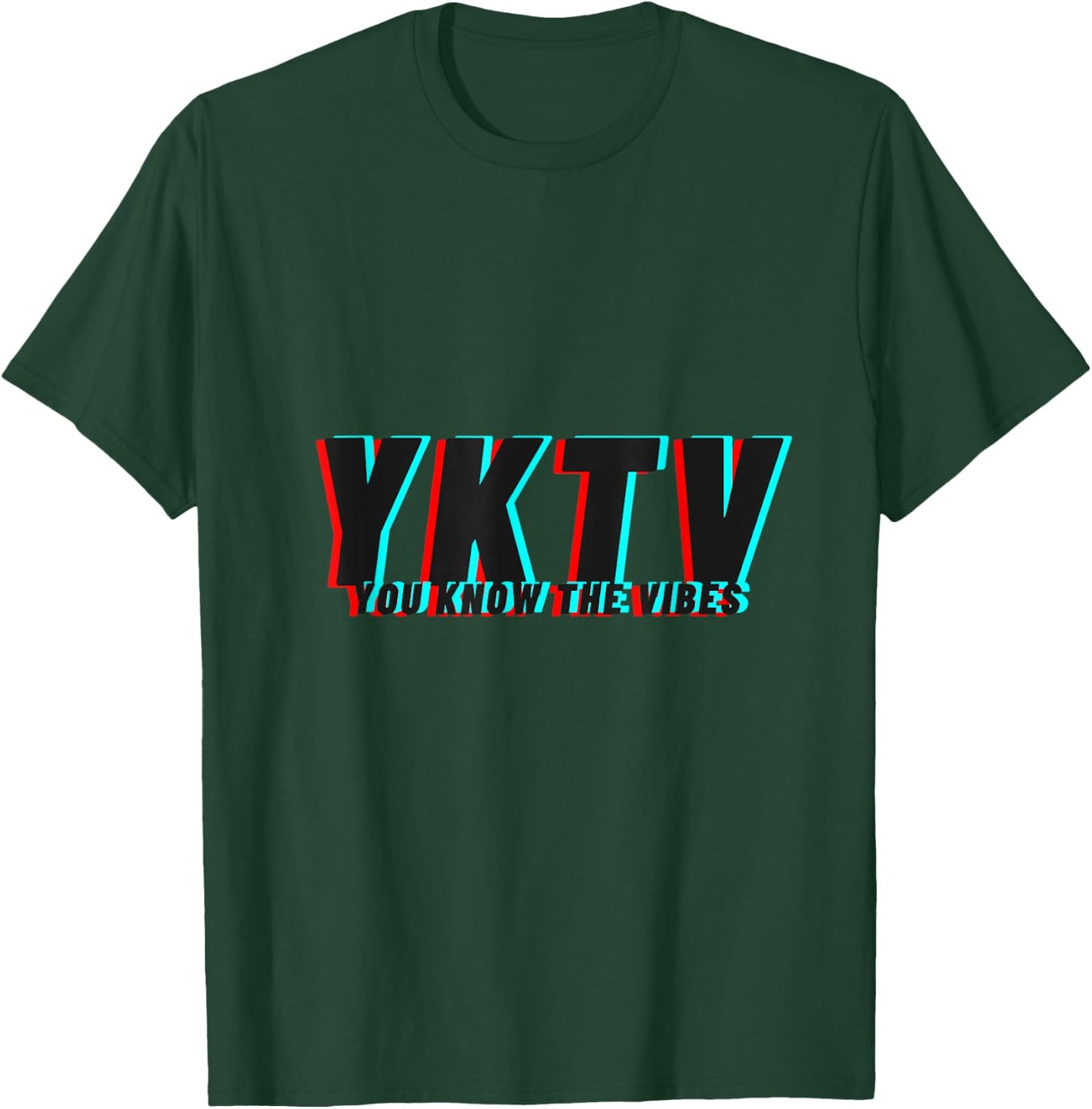 YKTV You Know The Vibes T-Shirt - T-Shirt | Forest