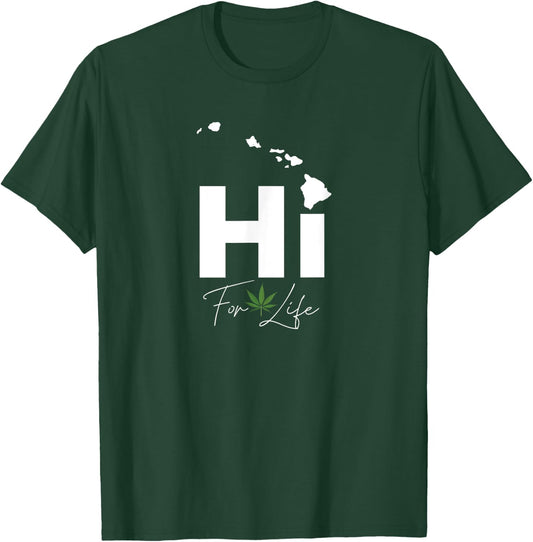 Hawa'ii Weed For Life - Funny Island Marijuana Leaf T-Shirt - T-Shirt | Forest