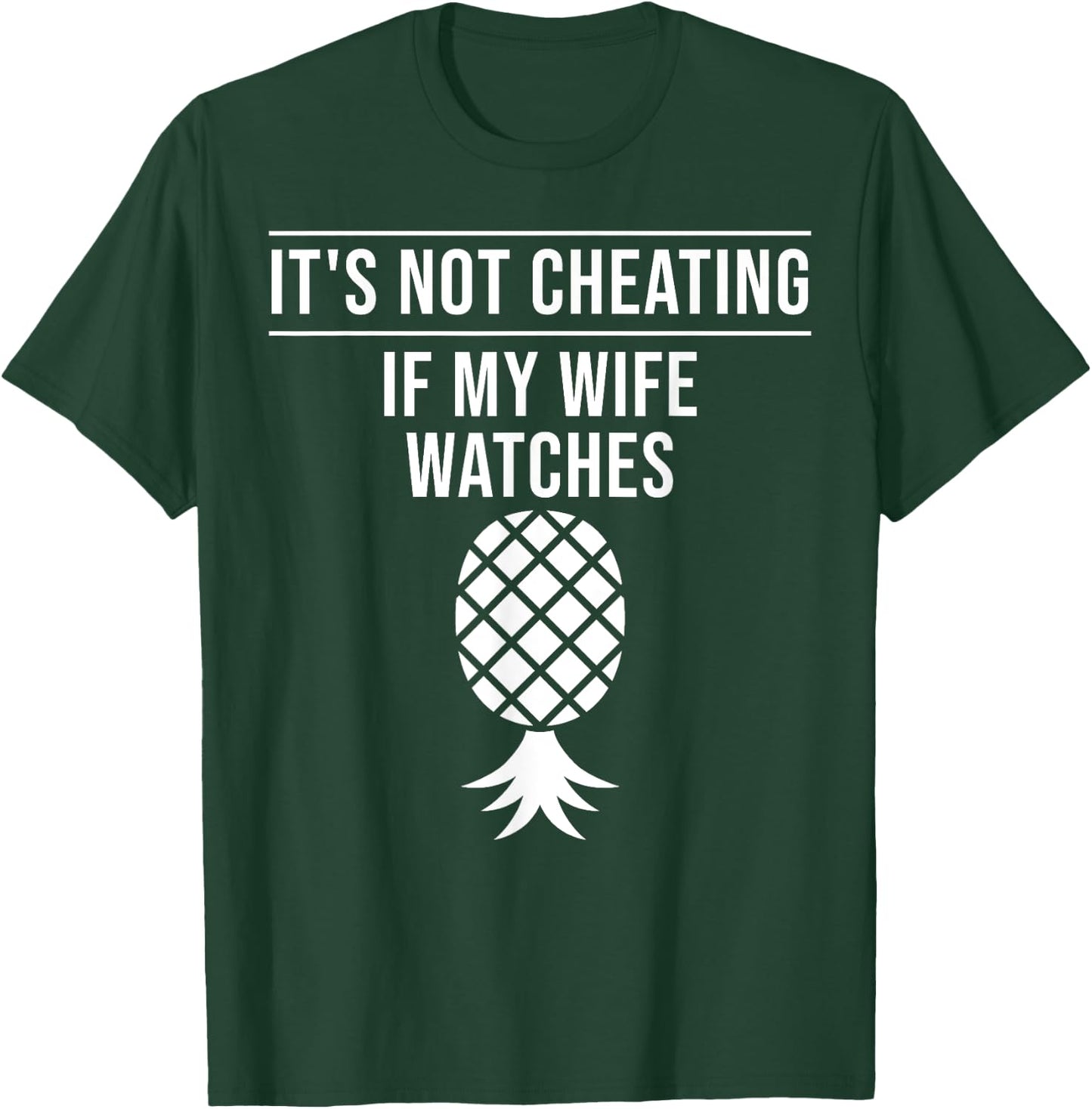 Funny It's Not Cheating If My Wife Watches Gift Men Husbands T-Shirt - T-Shirt | Forest